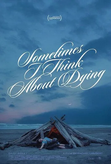 Постер: Иногда я думаю о смерти / Sometimes I Think About Dying (2023)