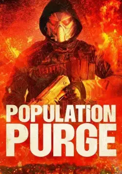 Постер: Чистка населения / Population Purge (2024)