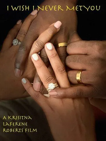 Постер: Жаль, что мы встретились / I Wish I Never Met You (2022)