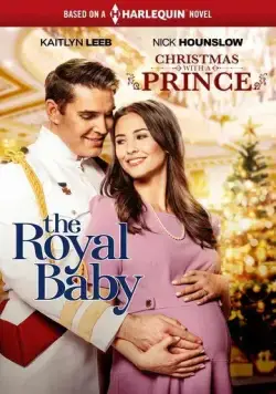 Постер: Рождество с принцем: Королевское дитя / Christmas with a Prince: The Royal Baby (2021)