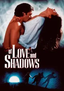 Постер: Любовь и мрак / Of Love and Shadows (1994)
