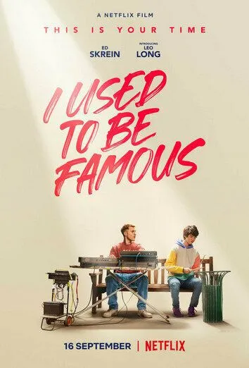 Постер: Я был знаменит / I Used to Be Famous (2022)