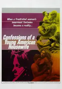 Постер: Признание молодой домохозяйки / Confessions of a Young American Housewife (1974)