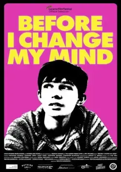 Постер: До того, как я передумал / Before I Change My Mind (2023)