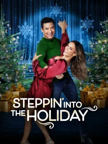 Постер: Праздничный пируэт / Steppin' Into the Holiday (2022)