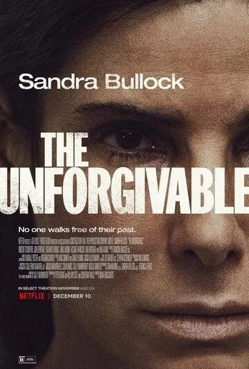 Постер: Непрощённая / The Unforgivable (2021)