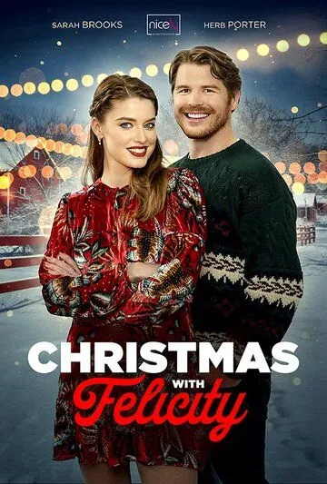 Постер: Рождество с Фелисити / Christmas with Felicity (2021)