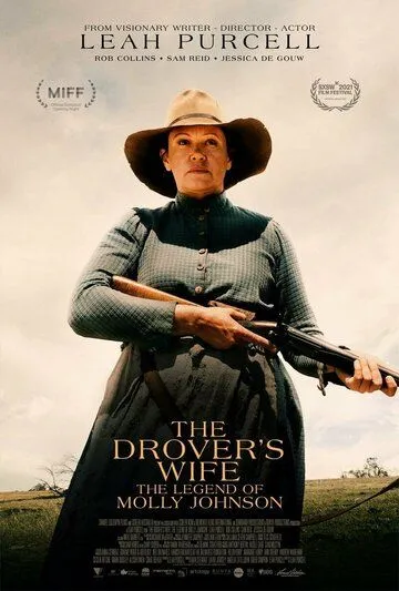 Постер: Жена погонщика: легенда о Молли Джонсон / The Drover's Wife: The Legend of Molly Johnson (2021)