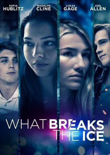 Постер: Что ломает лёд / What Breaks the Ice (2020)
