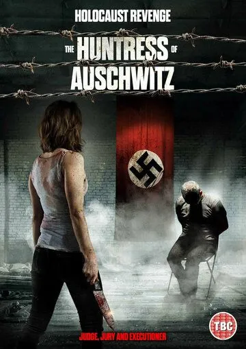 Постер: Охотница из Освенцима / The Huntress of Auschwitz (2022)