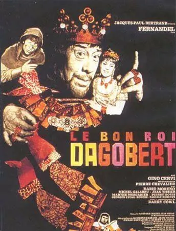 Постер: Добрый король Дагобер / Le bon roi Dagobert (1963)