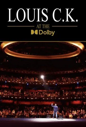 Постер: Луи Си Кей в Долби / Louis C.K. at the Dolby (2023)