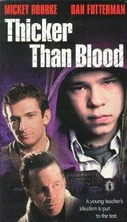 Постер: Гуще, чем кровь / Thicker Than Blood (1998)