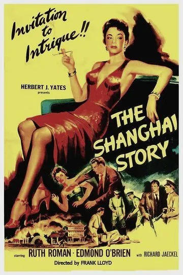 Постер: Шанхайская история / The Shanghai Story (1954)