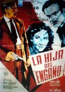 Постер: Дочь обмана / La hija del engaño (1951)