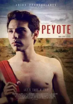 Постер: Пейот / Peyote (2013)