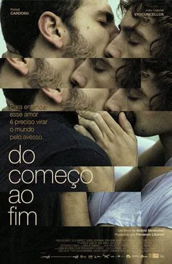Постер: От начала до конца / Do Começo ao Fim (2009)