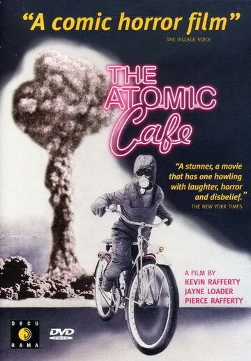 Постер: Атомное кафе / The Atomic Cafe (1982)