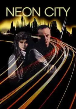 Постер: Неоновый город / Neon City (1991)