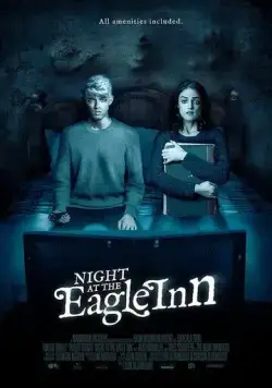 Постер: Ночь в гостинице "Орёл" / Night at the Eagle Inn (2021)