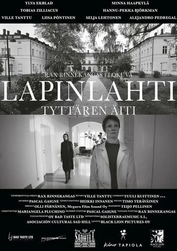 Постер: Лапинлахти. Мать дочери / Lapinlahti - Tyttären äiti (2021)