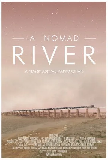 Постер: Река кочевников / A Nomad River (2021)