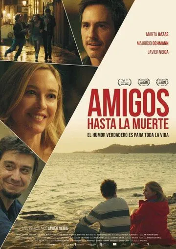 Постер: Друзья до гроба / Amigos hasta la muerte (2023)