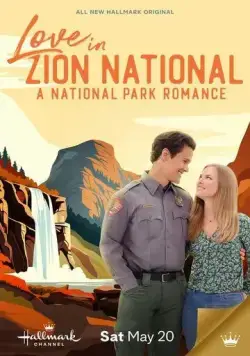 Постер: Любовь в национальном парке Зайон / Love in Zion National: A National Park Romance (2023)