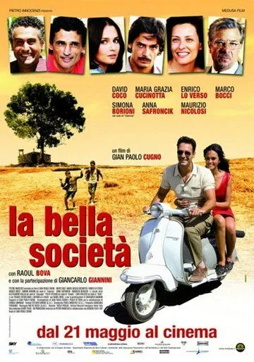 Постер: Прекрасное общество / La bella società (2010)