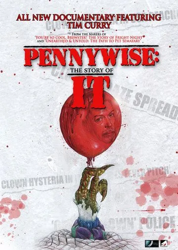 Постер: Пеннивайз: История «Оно» / Pennywise: The Story of It (2021)