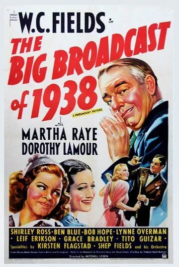 Постер: Большое радиовещание в 1938 году / The Big Broadcast of 1938 (1938)