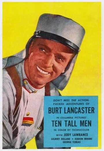 Постер: Десять высоких мужчин / Ten Tall Men (1951)