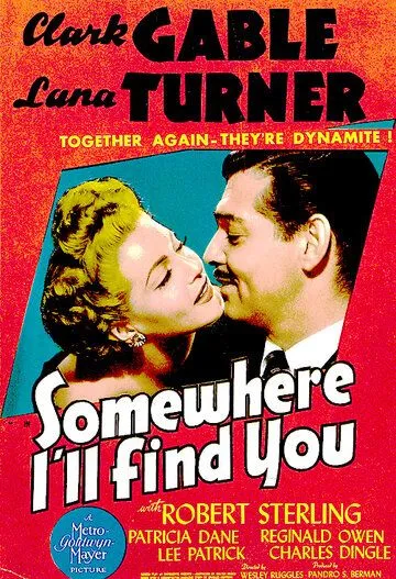 Постер: Где-нибудь я найду тебя / Somewhere I'll Find You (1942)