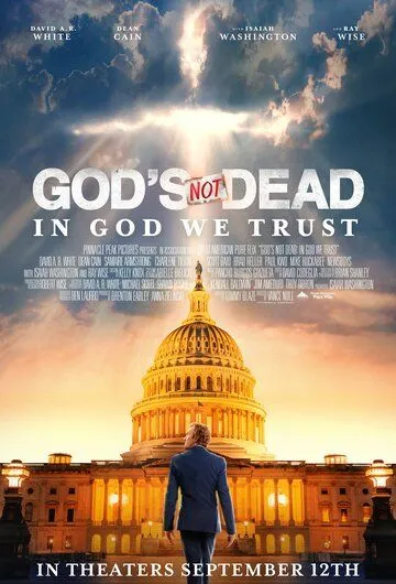Постер: Бог не умер: Мы верим в бога / God's Not Dead: In God We Trust (2024)