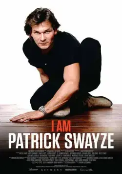 Постер: Я — Патрик Суэйзи / I Am Patrick Swayze (2019)