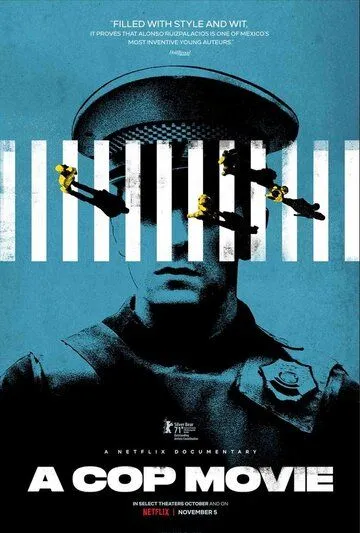 Постер: Мексиканская полиция / Una película de policías (2021)