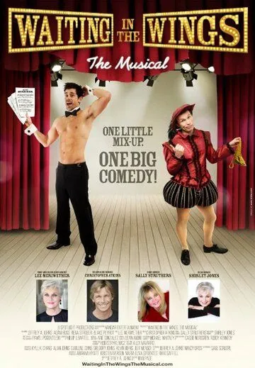 Постер: В ожидании своего часа / Waiting in the Wings: The Musical (2014)