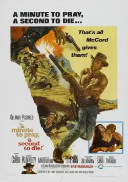 Постер: Минута, чтобы помолиться и умереть / Un minuto per pregare, un istante per morire (1967)