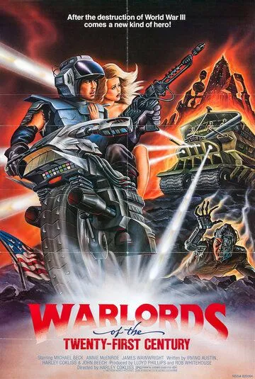 Постер: Вожди 21-го века / Warlords of the 21st Century (1982)