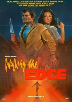 Постер: Идущий по грани / Walking the Edge (1985)