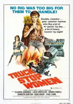 Постер: Женщины, останавливающие грузовики / Truck Stop Women (1974)