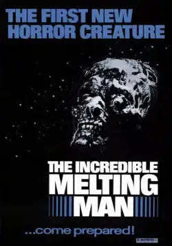 Постер: Расплавленный / The Incredible Melting Man (1977)