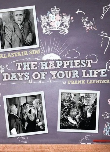 Постер: Лучшие дни вашей жизни / The Happiest Days of Your Life (1950)