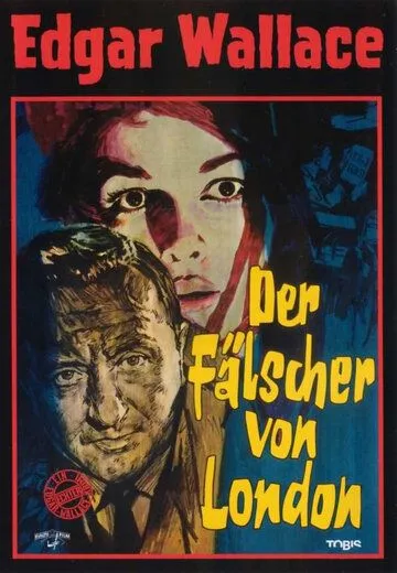 Постер: Лондонский фальшивомонетчик / Der Fälscher von London (1961)