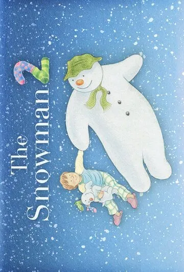 Постер: Снеговик и снежный пёс / The Snowman and the Snowdog (2012)