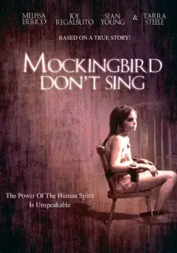 Постер: Пересмешник не будет петь / Mockingbird Don't Sing (2001)