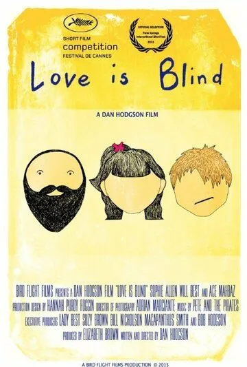 Постер: Любовь слепа / Love Is Blind (2015)