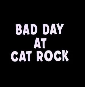 Постер: Кошки-мышки на стройплощадке / Bad Day at Cat Rock (1965)