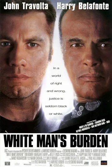 Постер: Участь белого человека / White Man's Burden (1995)