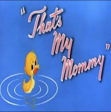 Постер: Это моя мама / That's My Mommy (1955)